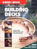 Complete Guide to Building Decks, The