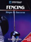 Fencing Steps to Success