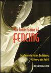 Inner Game of Fencing, The