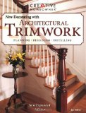 New Decorating with Architectural Trimwork, The