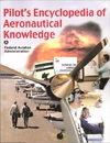 Pilot's Encyclopedia of Aeronautical Knowledge