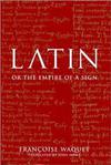 Latin or the Empire of a Sign