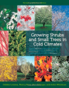 Growing Shrubs and Small Trees in Cold Climates