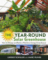 Year-Round Solar Greenhouse, The
