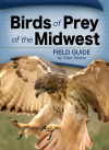 Birds of Prey of the Midwest Field Guide