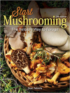 Start Mushrooming: 2nd Edition