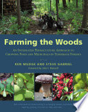 Farming the Woods