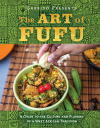 Art of Fufu, The