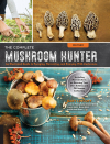 Complete Mushroom Hunter, Revised, The