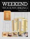 Weekend Woodworking Plans & Projects