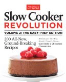 Slow Cooker Revolution Volume 2