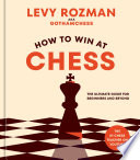 How to Win at Chess